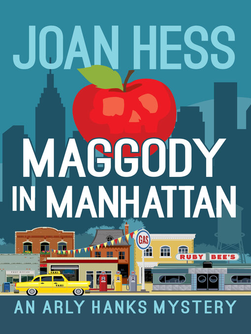 Title details for Maggody in Manhattan by Joan Hess - Wait list